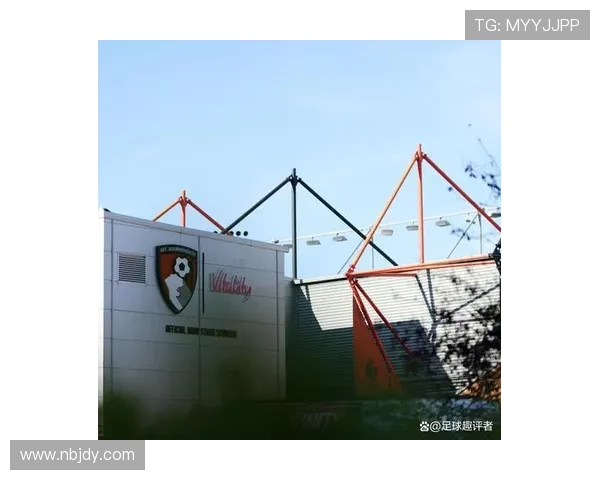 伯恩茅斯足球俱乐部百年征程与英超新势力崛起之路全景解析故事